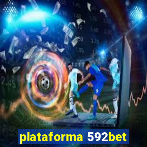 plataforma 592bet